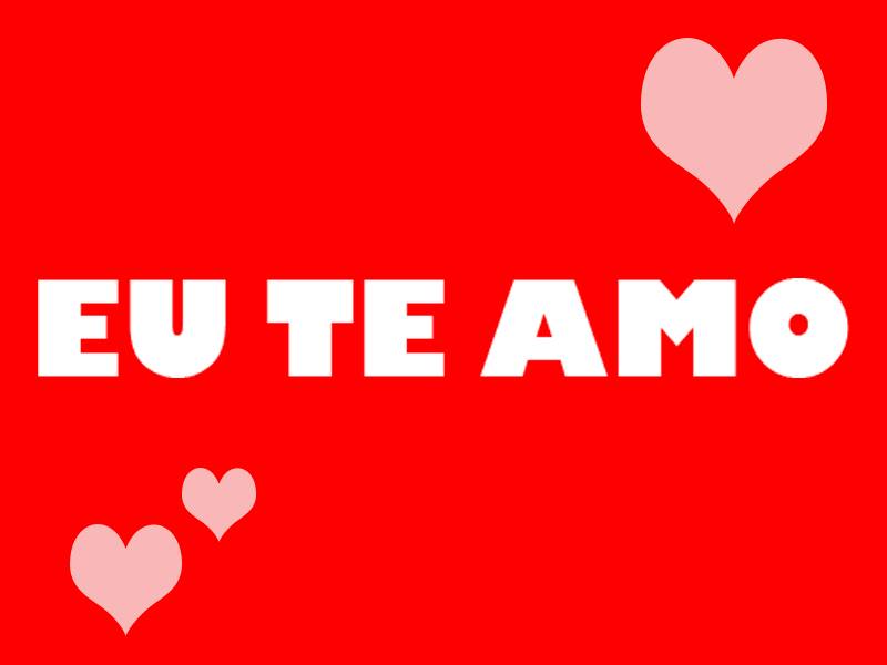 eu te amo